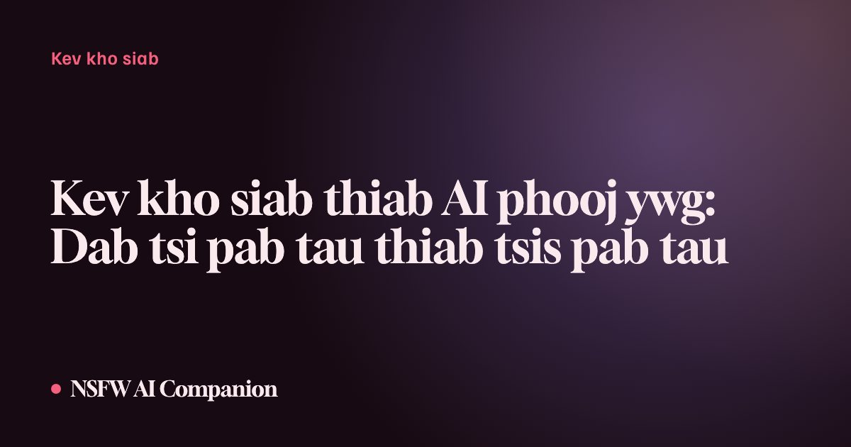 Kev kho siab thiab AI phooj ywg: Dab tsi pab tau thiab tsis pab tau