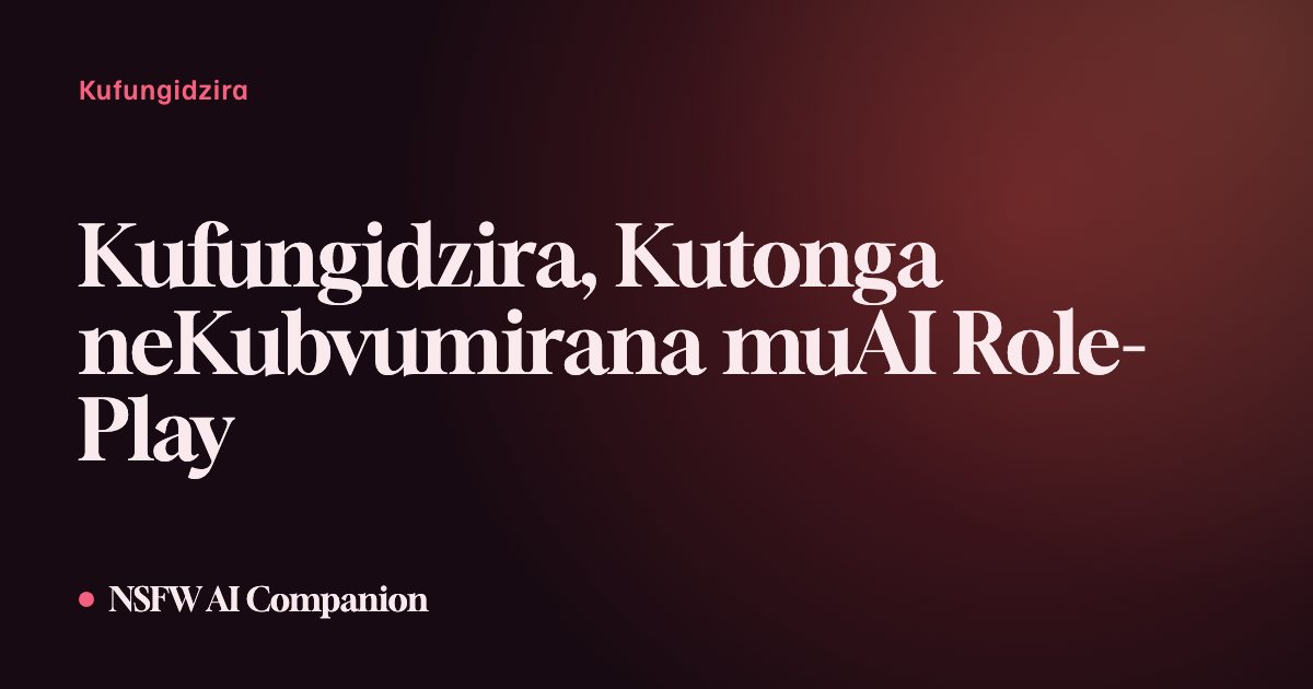 Kufungidzira, Kutonga neKubvumirana muAI Role-Play